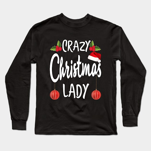 Crazy Cat Lady Christmas Lady Long Sleeve T-Shirt by FUNNYTIMES